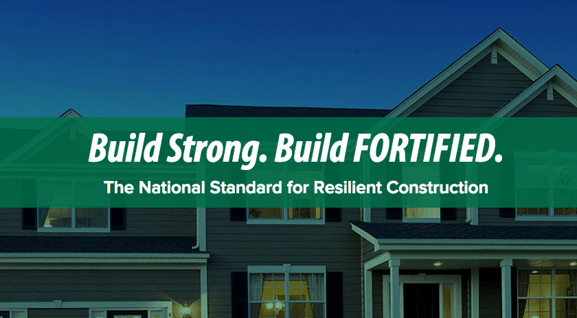 Build Strong. Build Fortified. The national standard for resilient construction