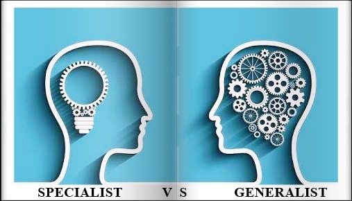 Specialist VS Generalist